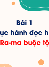 Bài 1 - Thực hành đọc hiểu Ra-ma buộc tội
